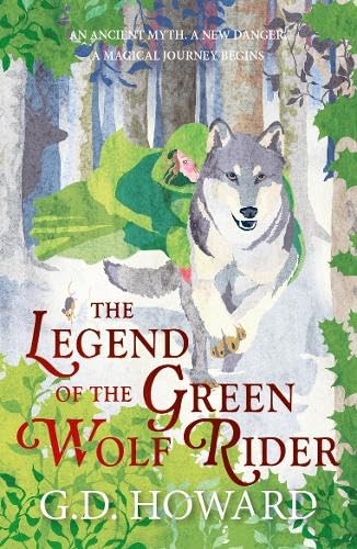 Book cover: grey wolf with a green-cloaked rider in a forest.