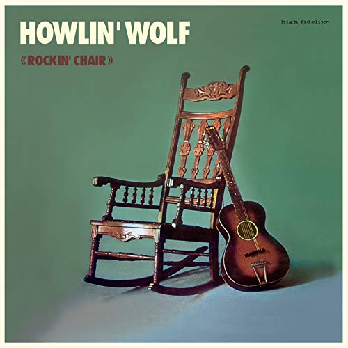 Album cover for Howlin’ Wolf’s “Rockin’ Chair” featuring a rocking chair and guitar.