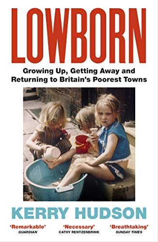 Book cover: "Lowborn" with a photo of children playing in a tub.
