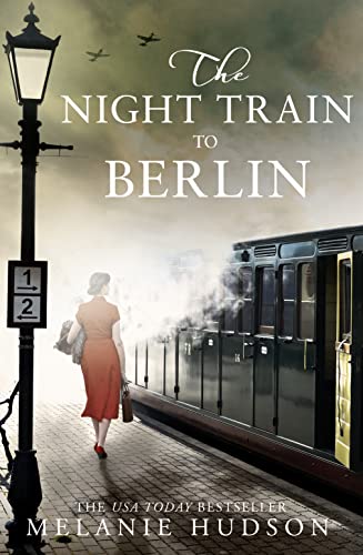 Book cover: woman by a train track with a streetlamp, titled “The Night Train to Berlin.”