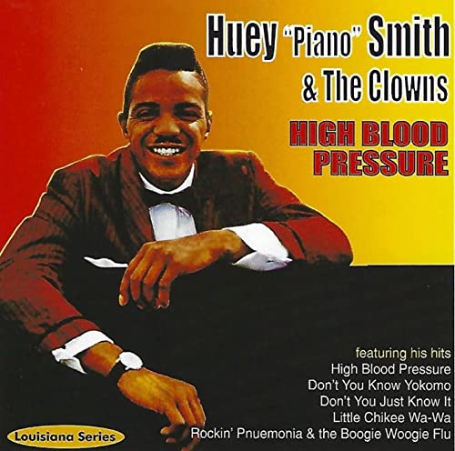 CD cover featuring Huey Piano Smith smiling, with album title "High Blood Pressure".