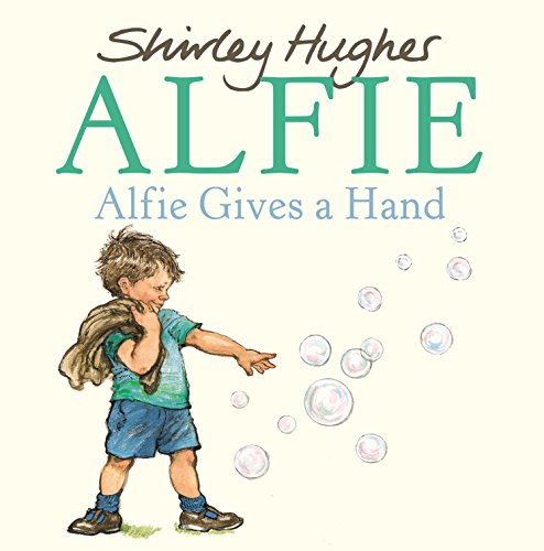 The image depicts a children's book cover featuring a young boy surrounded by bubbles. For accessibility purposes, a suitable alt text could be: "Book cover with boy blowing bubbles, title 'Alfie Gives a Hand'."