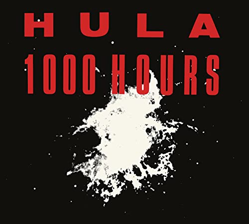 CD cover for "Hula - 1000 Hours" with red text and white splash.