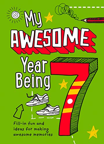 Green book cover titled My Awesome Year Being 7 with red number seven illustration.
