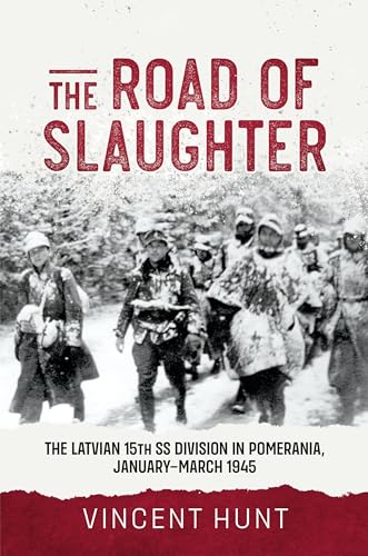 Book cover depicting WWII soldiers in a snowy landscape, titled “The Road of Slaughter.”