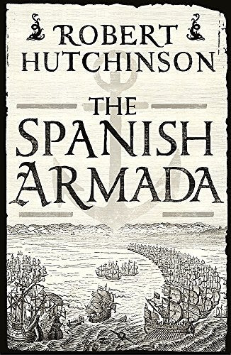 Book cover for “The Spanish Armada” with ships and an anchor illustration.