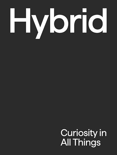 Black book cover with white text: "Hybrid" and "Curiosity in All Things".