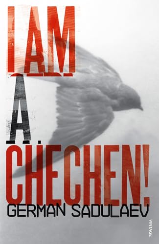 Book cover: red text "I AM A CHECHEN!" with a blurred dove shadow.