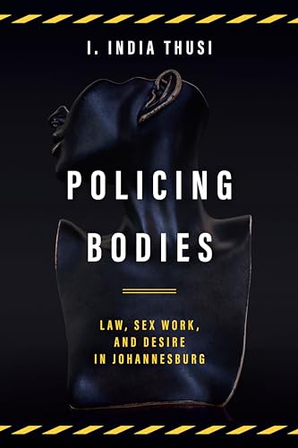 Book cover: "Policing Bodies" with a dark sculpture and yellow caution tape.