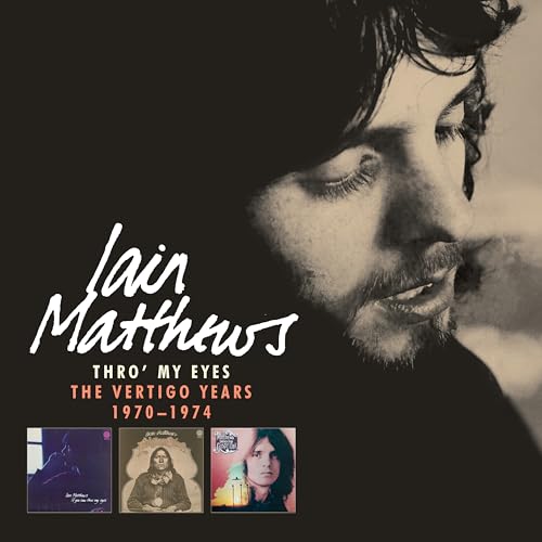 CD cover featuring a black and white portrait of Iain Matthews, 1970-1974.
