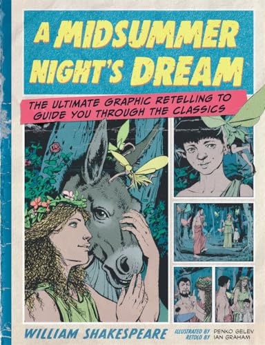 Comic book cover depicting characters and scenes from Shakespeare’s *A Midsummer Night’s Dream*.