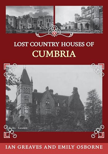 Book cover featuring historical black and white photographs of large Cumbrian country houses.