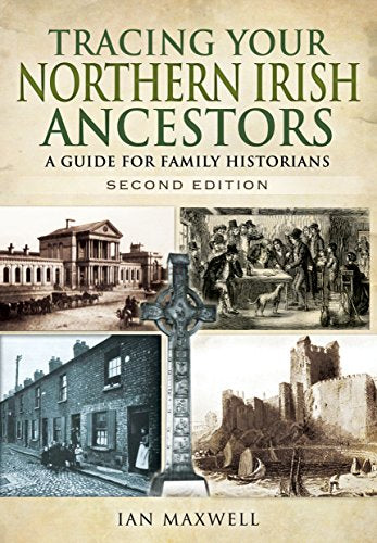 Book cover: “Tracing Your Northern Irish Ancestors” with historical imagery.