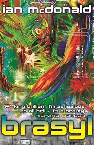 Book cover for Brasyl by Ian McDonald featuring colorful abstract art and a parrot.