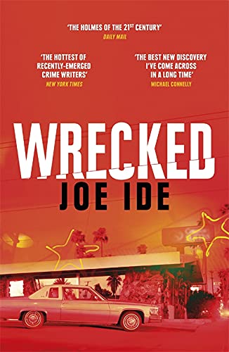 Book cover for "Wrecked" by Joe Ide, with a car and neon lights.