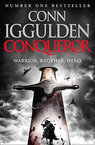 Book cover: “Conqueror” by Conn Iggulden, with sword and stormy sky.
