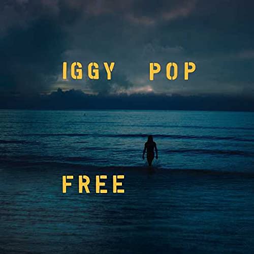 Iggy Pop “Free” album cover: silhouetted figure in ocean water.