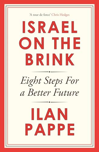 Book cover with red border and title Israel on the Brink by Ilan Pappe.