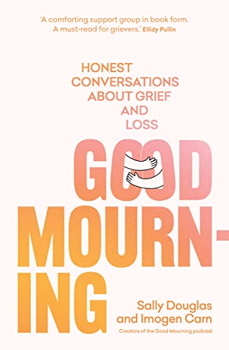 Book cover with orange and white text reading “Good Mourning” and an embracing figure.