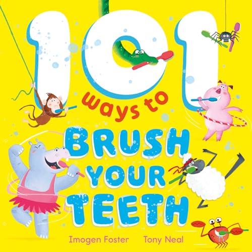 Children's book cover titled 101 Ways to Brush Your Teeth featuring various cartoon animals.