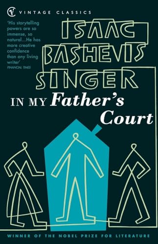 Book cover: "In My Father's Court" by Isaac Bashevis Singer, teal and white design.