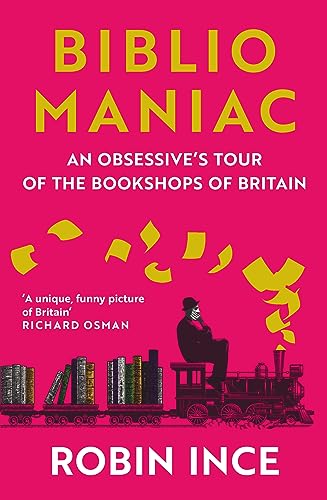 Book cover for Bibliomaniac by Robin Ince featuring a train carrying books on pink background.