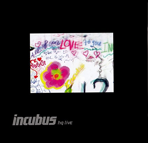 Incubus HQ Live CD cover: colorful doodles and floral art on white.