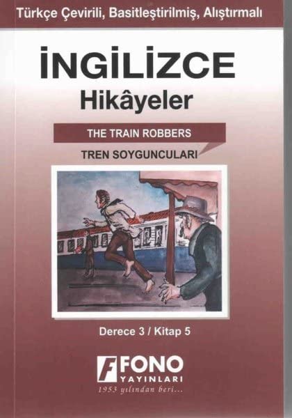 Book cover: "Ingilizce Hikayeler - Tren Soygunculari" with illustration of a train robbery.