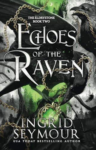Book cover: “Echoes of the Raven” with ravens and gold chains.
