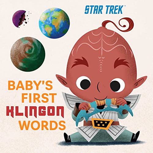 Cover of “Star Trek: Baby’s First Klingon Words” board book with a baby Klingon.