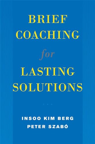 Book cover: “Brief Coaching for Lasting Solutions” by Insoo Kim Berg & Peter Szabó.