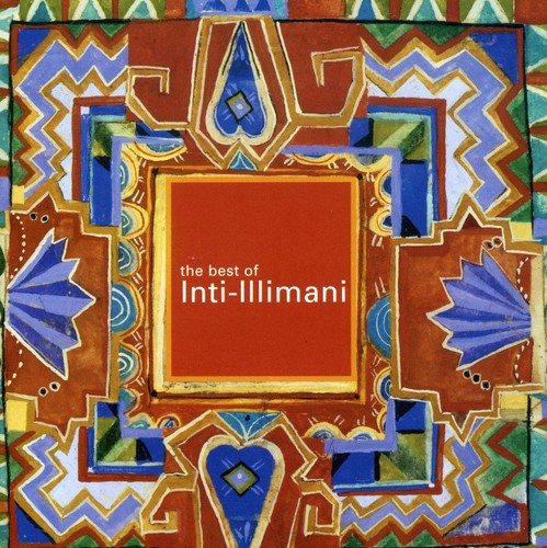 CD cover for Inti-Illimani’s “The Best Of” with colorful geometric patterns.