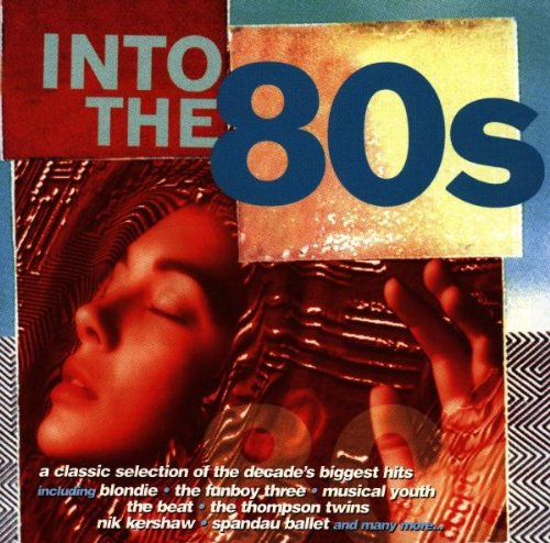 CD cover for “Into The 80s” featuring a woman and bold text.