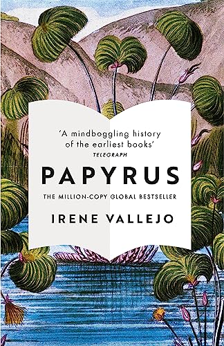 Book cover for "Papyrus" by Irene Vallejo with floral illustrations.
