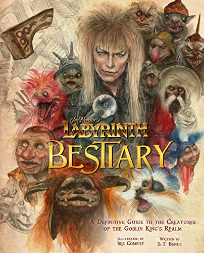 “Labyrinth Bestiary” book cover featuring Jareth and various fantastical creatures.
