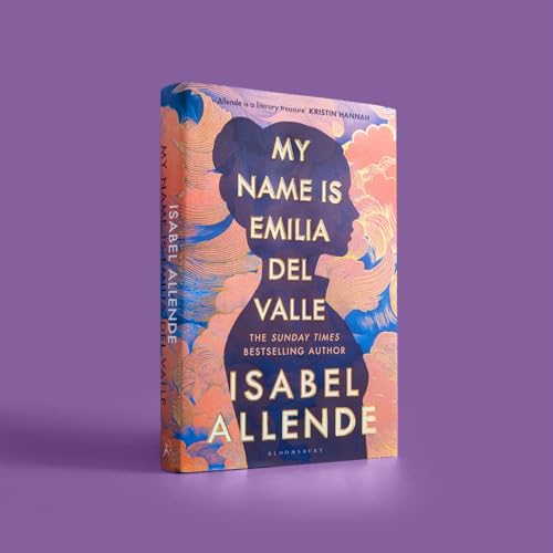 Book cover: "My Name is Emilia del Valle" by Isabel Allende.