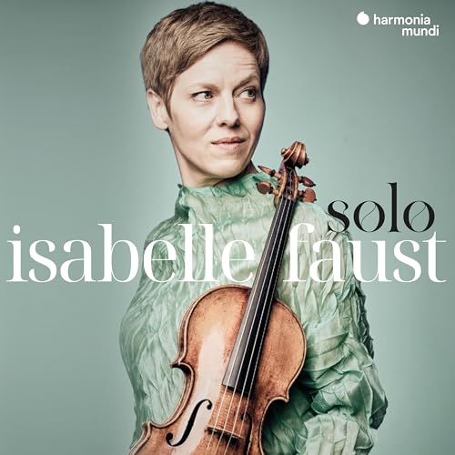 Isabelle Faust holding a violin, album cover for “Solo.”