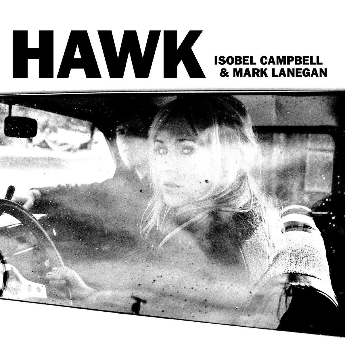 Black and white album cover featuring Isobel Campbell and Mark Lanegan in a car.
