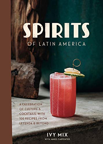 Book cover featuring the title "Spirits of Latin America" and a red cocktail.