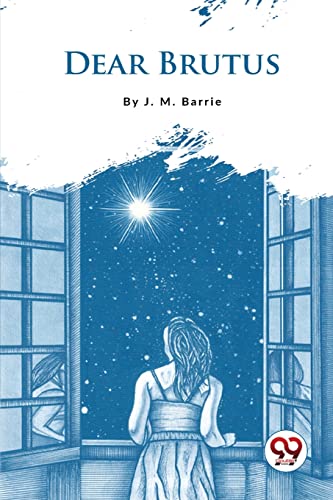 Book cover: "Dear Brutus" depicts a woman looking at a starry night sky.