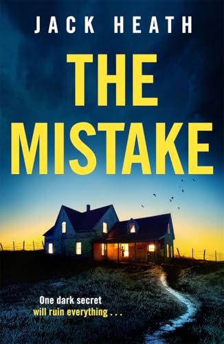 Book cover for "The Mistake" featuring a dimly lit house at dusk.