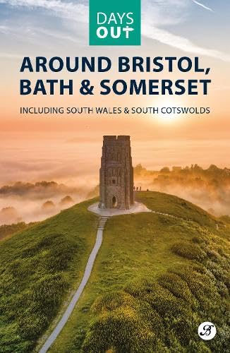 Book cover featuring Glastonbury Tor at sunrise with text Days Out Around Bristol.