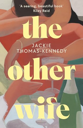 Book cover: “The Other Wife” with a woman embracing glasses of wine.