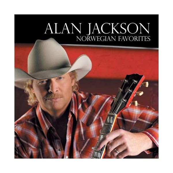 Alan Jackson in a cowboy hat holding a guitar, album cover.