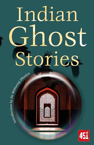 Book cover: "Indian Ghost Stories" with a building in a bubble.