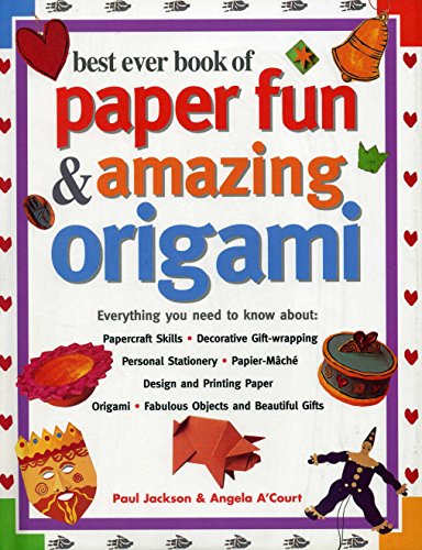 Book cover with colorful paper crafts, origami, and text: "Best Ever Book of Paper Fun.