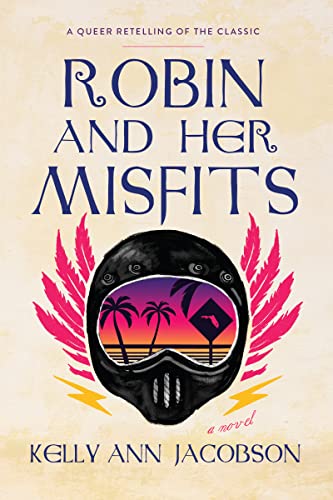 Book cover: "Robin and Her Misfits" featuring a motorcycle helmet with a sunset.