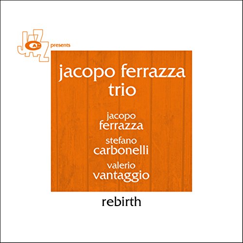 CD cover for Jacopo Ferrazza Trio’s “Rebirth”, orange woodgrain texture.