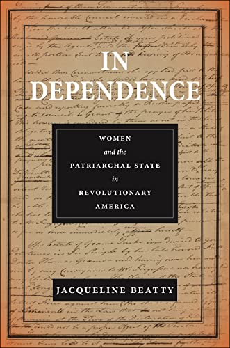 Book cover: “In Dependence” by Jacqueline Beatty, with historical script background.