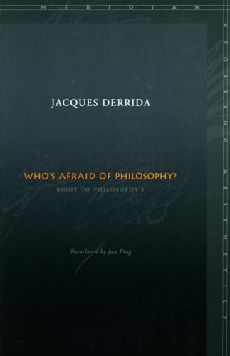 Book cover: “Who’s Afraid of Philosophy?” by Jacques Derrida, dark teal background.
